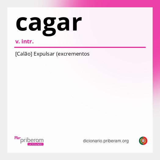 Significado de cagar